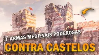 7 ARMAS MEDIEVAIS poderosas que caracterizavam a GUERRA  de CERCO – Como eles INVADIAM os CASTELOS