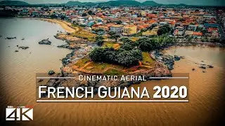 🇬🇫🇫🇷 4K Drone Footage FRENCH GUIANA 🔥 Cayenne 🔥 Saint-Laurent-du-Maroni 🔥🔥🔥 [DJI Phantom 4]