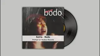 Satria - Bodo ✅
