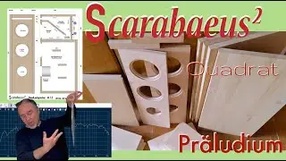 Scarabaeus Quadrat Teil 1: Präludium und kann man massive Holzleimer im Lautsprecherbau verwenden?