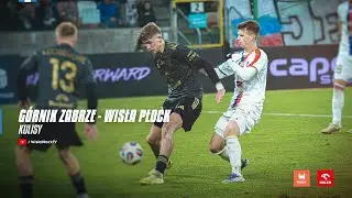 Górnik Zabrze - Wisła Płock | KULISY 25/26