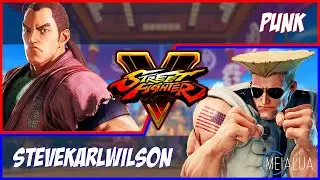 SFV CE - Punk(DAN) VS Stevekarlwilson(GUILE) 🌘 MeiaLua 🌘 MMLLA