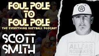 Talking Softball with Scott Smith ~ Texas Bombers Fastpitch