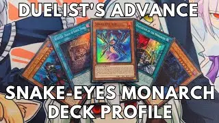 Competitive Snake-Eyes Monarch Deck profile post Duelist's Advance (DUAD) 2025 TCG Yugioh