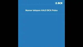 3 langkah hindari penipu berkedok BCA