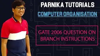 GATE 2006 QUESTION ON CONDITIONAL BRANCH INSTRUCTION