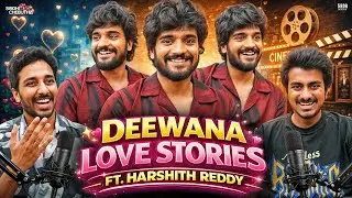 BEST LOVE STORIES IN INDIAN CINEMA FT. HARSHITH REDDY