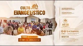 Culto Evangel&iacute;stico - AD22 - 05/10/2025