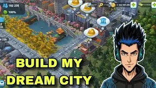 BUILDING MY DREAM CITY 🏙️ | Ultimate City Building Gameplay 🔥 #3 