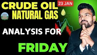 CRUDE OIL l NATURAL GAS l TODAY PRICE PREDICTION l 23 JAN 2026 #crudeoilmcxanalysi#nglatestnews