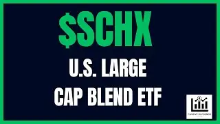 SCHWAB'S S&P 750 U.S. LARGE CAP ETF ($SCHX)
