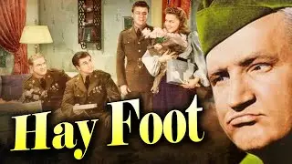 Hay Foot I Comedy Action  Movie  I William Tracy, Joe Sawyer, James Gleason Cine classic show 2025