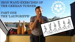 01 Iron wand exercises of the German Turnschule by Otto Heinrich Jäger / Laufgriffe