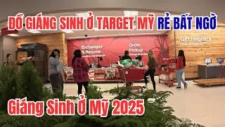 Đi Chợ Target Mùa Noel Ở Mỹ - Người Dân Mỹ Thi Nhau Mua Quà Giáng Sinh Giá Rẻ Bất Ngờ