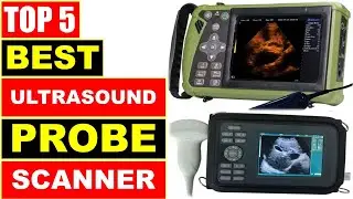BEST Ultrasound Probe Scanner In 2025, Top 5 Best Portable Veterinary Ultrasound Scanner