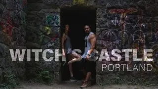 Exploring Portland - The Witch's Castle