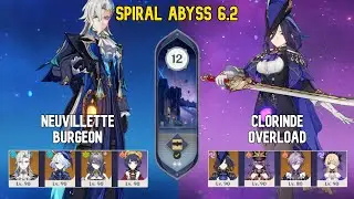 Neuvillette  Burgeo & Clorinde Overload | Spiral Abyss Floor 12 | Genshin Impact Luna 6.2