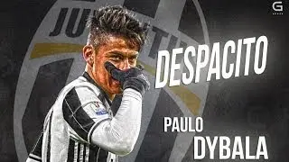 Paulo Dybala 2017| Despacito [Remix] | Goals & Skills | 2017 ᴴᴰ