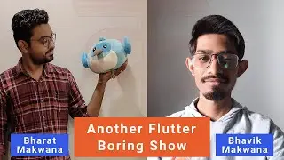 [Part 2] Another Flutter Boring Show