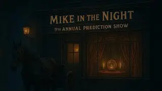 Mike in the Night E628-Prediction show, Your 2026 Predictions, CALL INS