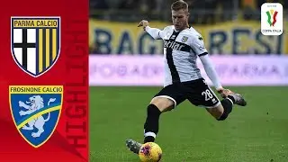 Parma 2-1 Frosinone | Late Penalty Sees Parma Edge Serie B Frosinone | Round 4 | Coppa Italia