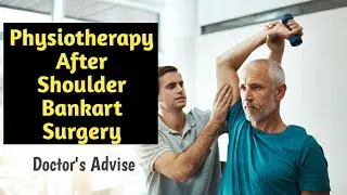 EXERCISES AFTER BANKART (SHOULDER) SURGERY