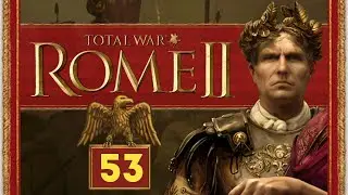 РИМ прохождение Total War ROME 2 (мод Potestas Ultima Ratio) - #53