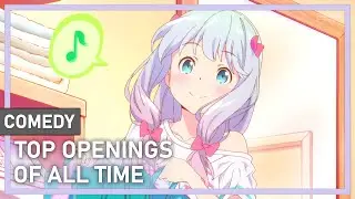 Top Comedy  Anime Openings of All Time