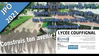 Pr&eacute;sentation Lyc&eacute;e Louis COUFFIGNAL JPO 12 et 13 MARS 2021