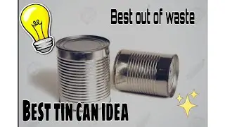 2 DIY Best Tin Can Ideas || Best Out Of Waste || Hina Thoria