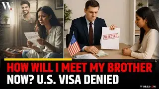 US Visa Rejected Under 214(b): Sister Shares Emotional Story