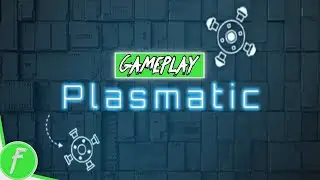 Plasmatic Gameplay HD (PC) | NO COMMENTARY