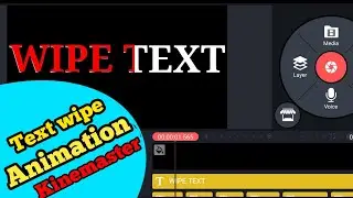 How To Make Wipe Text Animation On Android.Kinemaster Se Text Animation Kaise Bnaye।#techarchana