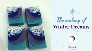 The Making of  Winter Dreams 💜 ❄ - Cold process soap - 🌙 Moonbelle Soaps