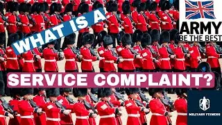 British Army NEW Service Complaint Procedure / What Is A Service Complaint?