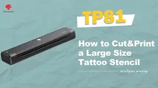 Phomemo TP81 Tattoo Printer Tutorial | How to Use | Cut & Print a Large Size for 4 Pieces of Paper