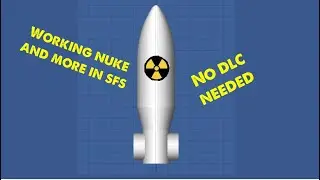 How to build a nuke in space flight simulator no dlc needed