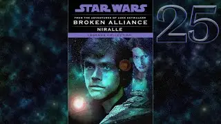 Star Wars: Broken Alliance - CHAPTER 25 (fan-inspired Legends novel)