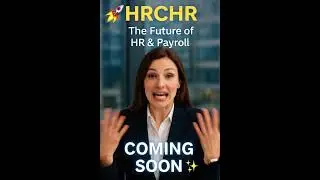 🚀 HRCHR Coming Soon | The Future of HR & Payroll Solutions 2025