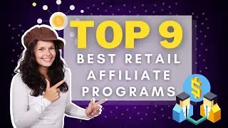 Top 9 Best Retail Affiliate Marketing Programs 2020 👉 Affiliate Marketing Programs Must Watch Video