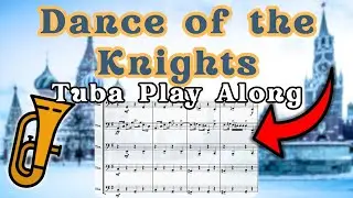 Dance of the Knights (Prokofiev) for Tuba | Sheet Music Play Along