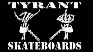 NEW TYRANT SKATEBOARDS PROMO 2017