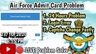 Air Force Admit Card Problem  || Air force login error || Air Force Admit Card || Air force Update