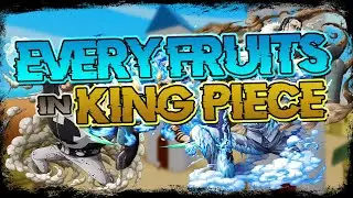 🍈EVERY FRUITS SHOWCASE IN KING PIECE