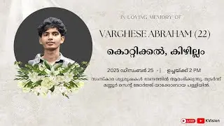 FUNERAL OF VARGHESE ABRAHAM
