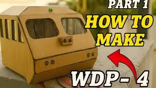 Как сделать двигатель WDP-4 из картона 🔥 | Индийские железные дороги | Поезд |