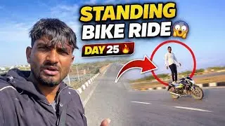 👉 Standing Bike Ride 😱🔥 | Day 25 | Public Shocked