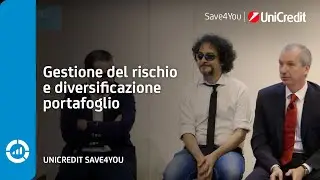Gestione del rischio e diversificazione portafoglio | UniCredit Save4You
