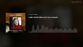 Cathy Nesbitt follows her True Azimuth!