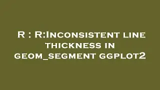 R : R:Inconsistent line thickness in geom_segment ggplot2